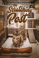 The Scratching Post B0DKCCDBMP Book Cover