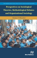 Perspectives on Sociological Theories, Methodological Debates and Organizational Sociology 8770227802 Book Cover