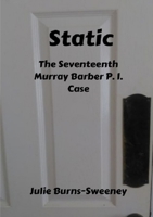 Static : The 17th Murray Barber P.I. Case 1326747282 Book Cover