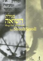 Megillat Hashoah the Shoah Scroll: A Holocaust Liturgy 9657105137 Book Cover