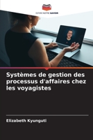 Systèmes de gestion des processus d'affaires chez les voyagistes 620584754X Book Cover