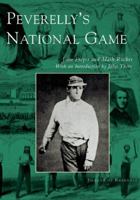 Peverelly's National Game (Images of Baseball) (Images of Baseball) 0738534048 Book Cover