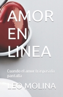 AMOR EN LINEA: Cuando el amor traspasa la pantalla B0C7FBWFM3 Book Cover