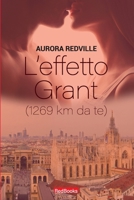 L'effetto Grant: (1269 km da te) (Italian Edition) B0CPLCYLM3 Book Cover