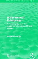 State Mineral Enterprises: An Investigation into Their Impact on International Mineral Markets (RFF Press) 1138120030 Book Cover