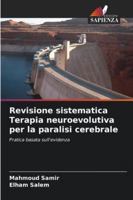 Revisione sistematica Terapia neuroevolutiva per la paralisi cerebrale (Italian Edition) 6209350836 Book Cover