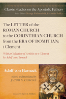 The Letter of the Roman Church to the Corinthian Church from the Era of Domitian: 1 Clement 1725273780 Book Cover