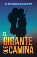 El gigante que camina 1612447864 Book Cover