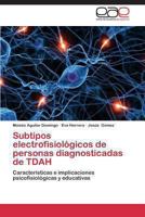 Subtipos Electrofisiologicos de Personas Diagnosticadas de Tdah 3659080748 Book Cover