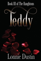 Teddy: Book III of the Haughtons 1958314110 Book Cover