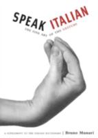Speak Italian: The Fine Art of the Gesture 0811847748 Book Cover