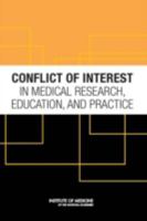Conflict of Interest in Medical Research, Education, and Practice 030913188X Book Cover