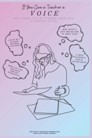 If You Give a Teacher a Voice: True Stories from Real Classrooms B0CKL4ZTD1 Book Cover