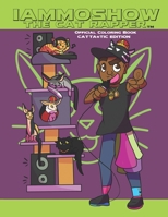 IAmMoshow the Cat Rapper Official Coloring Book: Cattastic Edition 1081591781 Book Cover