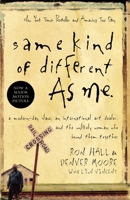 Same Kind of Different as Me 0849900417 Book Cover