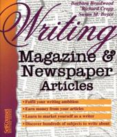 Writing Magazine and Newspaper Articles (Self-Counsel Writing) 1551801930 Book Cover
