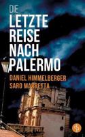 Die letzte Reise nach Palermo 3842703090 Book Cover