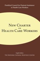 New Charter for Health Care Workers 0935372695 Book Cover