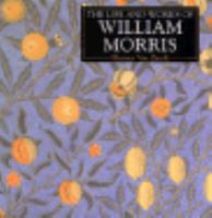 The Life and Works of William Morris 0831741287 Book Cover