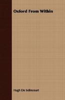 Oxford from Within 1176915304 Book Cover