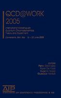 QCD@Work 2007: International Workshop on Quantum Chromodynamics: Theory and Experiment (AIP Conference Proceedings / High Energy Physics) (AIP Conference Proceedings / High Energy Physics) 0735400466 Book Cover