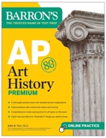 AP Art History Premium, Sixth Edition: 5 Practice Tests + Comprehensive Review + Online Practice 1506288189 Book Cover