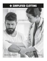 Simplified Clotting 097254836X Book Cover