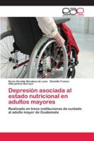 Depresión asociada al estado nutricional en adultos mayores 6202103523 Book Cover