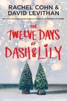 The Twelve Days of Dash & Lily 0399553835 Book Cover