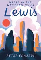 Lewis: Walks in the Western Isles 1907025839 Book Cover