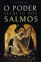 O Poder Secreto dos Salmos: A chave que abre a porta para a graça, a proteção e o favor divino. (Portuguese Edition) B0GFGF25ZH Book Cover