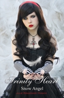 Trinity Heart: Snow Angel (Trinity Heart Series) 0692263705 Book Cover