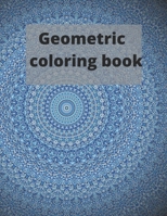 Geometric coloring book: Creative Haven geometric Coloring Book B0915GWXM5 Book Cover