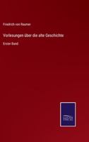 Vorlesungen �ber die alte Geschichte: Erster Band 3375074875 Book Cover