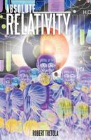 Absolute Relativity 1475943563 Book Cover