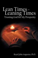 Lean Times - Leaning Times: Trusting God For My Prosperity 198208250X Book Cover