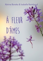À fleur d'âmes (French Edition) 2414602325 Book Cover