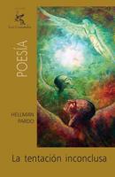 La Tentaci�n Inconclusa 1460959752 Book Cover
