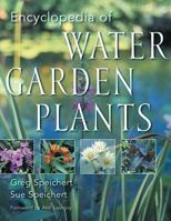 Encyclopedia of Water Garden Plants 0881926256 Book Cover
