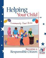 Helping Your Child Become a Responsible Citizen 148952617X Book Cover