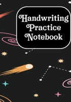 Handwritting Practise Notebook: Alphabet Writing Practice For Kids, Dotted Lined Sheets for K-3, Students, Preschoolers (Cursive Writing Books for Kids) 1677034505 Book Cover