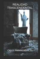 Realidad Trascendental: Casos paranormales B0977LWYYR Book Cover