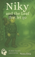 Niky and the leaf that let go: The fall before the flight (Tales of Niky) 8053068006 Book Cover