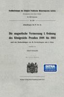 Die Magnetische Vermessung I. Ordnung Des Konigreichs Preussen 1898 Bis 1903 3662240521 Book Cover