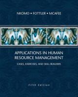 Applications in Human Resource Management: Cases, Exercises, and Skill Builders 0324007116 Book Cover