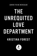 The Unrequited Love Department: A Novel 166822173X Book Cover