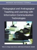 Pedagogical and Andragogical Teaching and Learning with Information Communication Technologies 1609607910 Book Cover