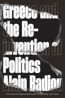 Greece and the Reinvention of Politics: on Greece 1786634171 Book Cover