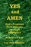 Yes and Amen: God's Promises from Genesis Through Revelation (Modernized KJV) B0DXD818YD Book Cover