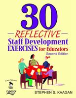 30 Reflective Staff Development Exercises for Educators 0761938842 Book Cover
